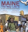 Maine The Way Life Is A Year of Wicked Good Poetry