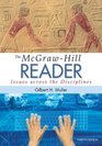 The McGrawHill Reader Issues Across the Disciplines w/ Connect Composition Essentials 30 Access Card