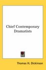 Chief Contemporary Dramatists