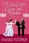 A Lady's Guide to Gossip and Murder (Countess of Harleigh, Bk 2)