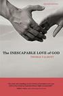The Inescapable Love of God Second Edition