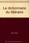 Le Dictionnaire du Littraire