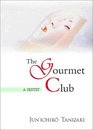 The Gourmet Club A Sextet