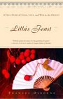 Lilla's Feast  A True Story of Food Love and War in the Orient
