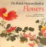 The British Museum Book of Flowers