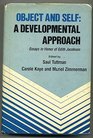 Object and Self A Developmental Approach Essays in Honor of Edith Jacobson