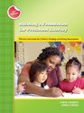 Building a Foundation for Preschool Literacy Effective Instruction for Children's Reading and Writing Development