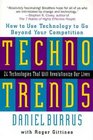 Technotrends How to Use Technology to Go Beyond Your Competition