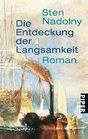 Die Entdeckung Der Langsamkeit Roman