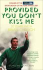 Provided You Don't Kiss Me 20 Years with Brian Clough