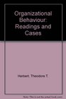 Organizational Behavior Readings and Cases