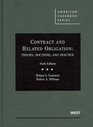 Contract and Related Obligation Theory Doctrine and Practice 6th