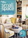 Small Space Decorating (Better Homes & Gardens Decorating)