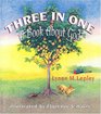 Three in One a Book About God