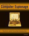 Secrets of Computer Espionage Tactics and Countermeasures