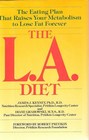 The LA Diet The Eating Plan That Raises Your Metabolism to Lose Fat Forever