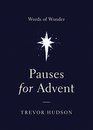 Pauses for Advent Words of Wonder