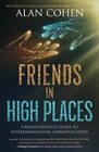 Friends in High Places A Breakthrough Guide to Interdimensional Communication