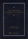 Civil Procedure Cases Materials and Questions