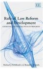 Rule of Law Reform and Development Charting the Fragile Path of Progress