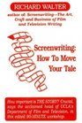 Screenwriting How to Move Your Tale