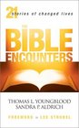 The Bible Encounters: 21 Stories of Changed Lives