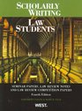 Scholarly Writing for Law Students Seminar Papers Law Review Notes and Law Review Competition Papers 4th