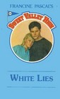 White Lies (Sweet Valley High, #52)