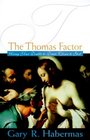 The Thomas Factor Using Your Doubts to Draw Closer to God