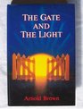 The Gate and the Light
