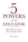 The 5 Powers of an Educator