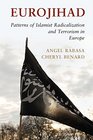 Eurojihad Patterns of Islamist Radicalization and Terrorism in Europe