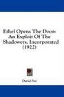 Ethel Opens The Door An Exploit Of The Shadowers Incorporated