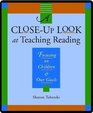 A CloseUp Look at Teaching Reading DVD Focusing on Children and Our Goals