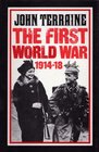 The First World War 19141918
