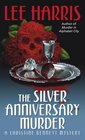 The Silver Anniversary Murder (Christine Bennett , Bk 16)
