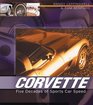 Corvette Five Decades of Sports Car Speed