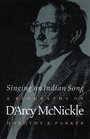 Singing an Indian Song A Biography of D'Arcy McNickle