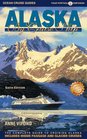 Alaska by Cruise Ship The Complete Guide to Cruising Alaska with Giant Pullout Map