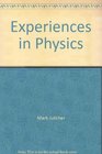 Experiences in Physics