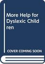 More Help for Dyslexic Children