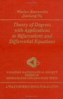 Theory of Degrees with Applications to Bifurcations and Differential Equations