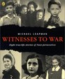 Witnesses to War Eight True Life Stories of Nazi Persecution