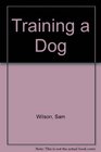 Training a Dog