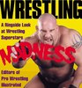 Wrestling Madness A Ringside Look at Wrestling Superstars