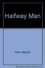 Halfway Man