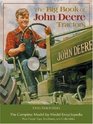 The Big Book Of John Deere Tractors The Complete Modelbymodel Encyclopedia Plus Toys Brochures And Collectibles