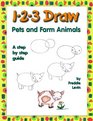 123 Draw Pets and Farm Animals A Step by Step Guide