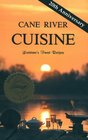 Cane River Cuisine Louisiana's Finest Recipes