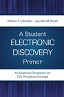 A Student Electronicdiscovery Primer An Essential Companion for Civil Procedure Courses
